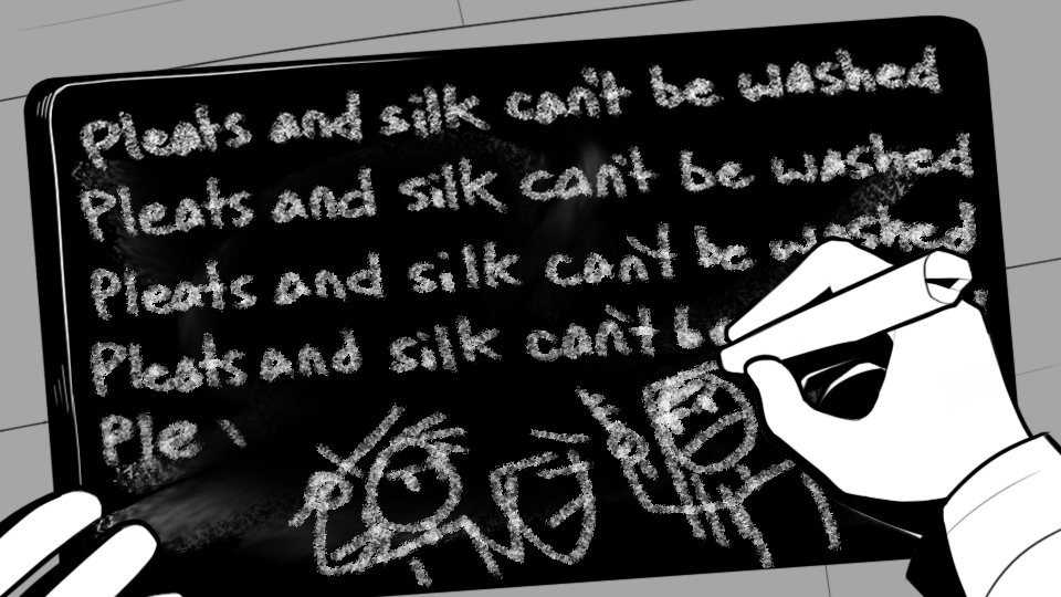 Image Description: Soy's hands writing the words "pleats and silk can't be washed" on a chalk slate. The words have been repeated four times. At the bottom, Soy has drawn an image of himself fighting his father, wielding a ruler, with a sword and shield.